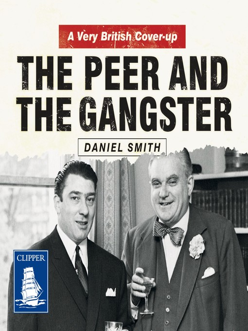 Title details for The Peer and the Gangster by Dan Smith - Available